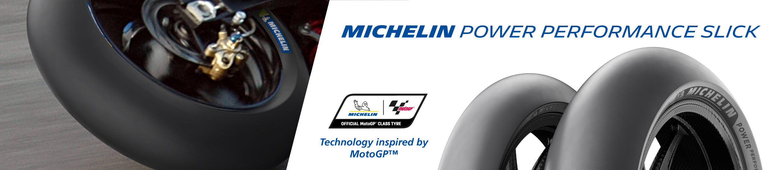 Michelin Power Slick Performance Banner